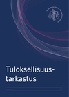 Tuloksellisuustarkastuksen suosituksia Valtiontalouden tarkastusviraston tarkastuskertomus 1/2016 (https://www.vtv.