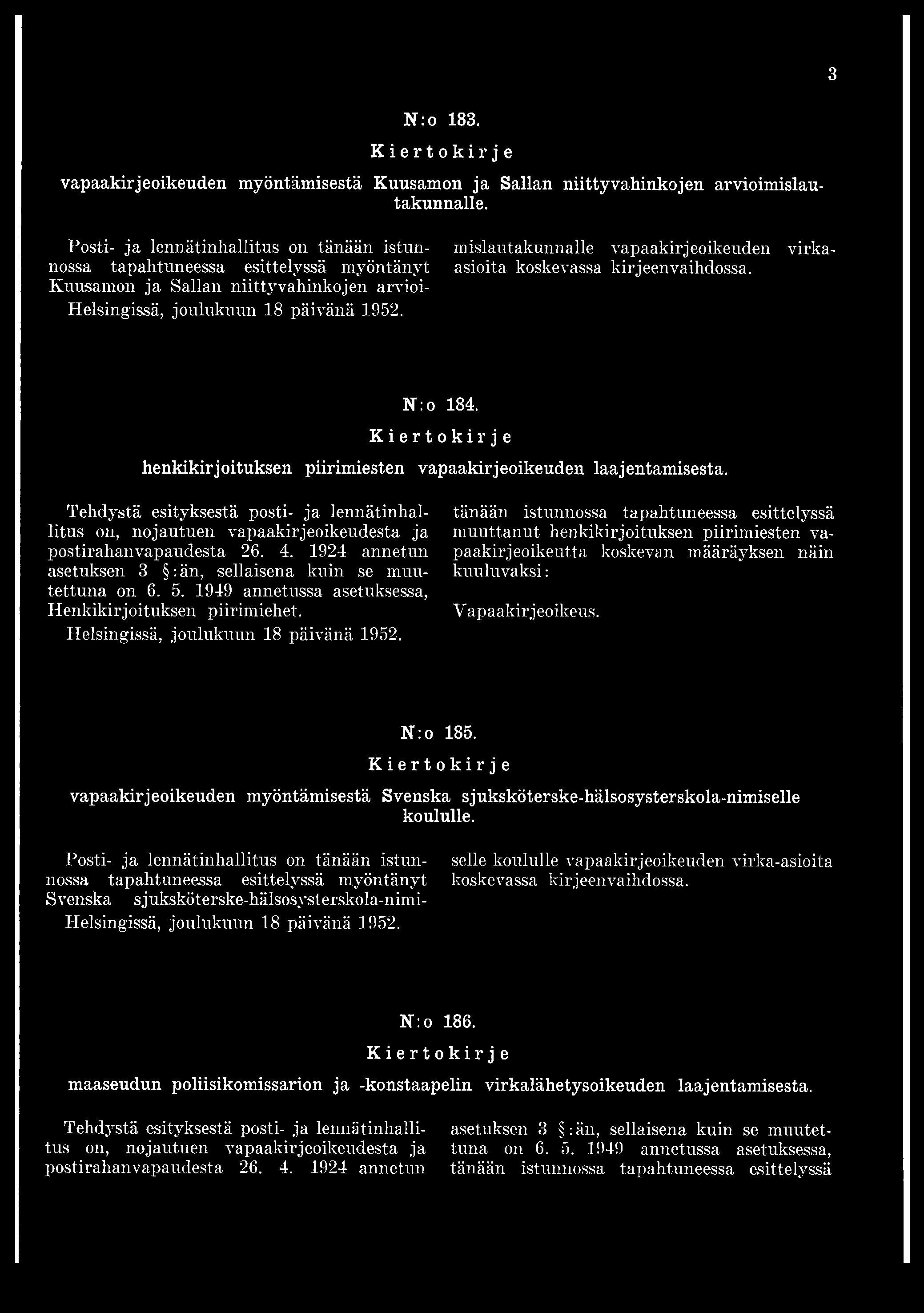 1949 annetussa asetuksessa, Henkikirjoituksen piirimiehet.