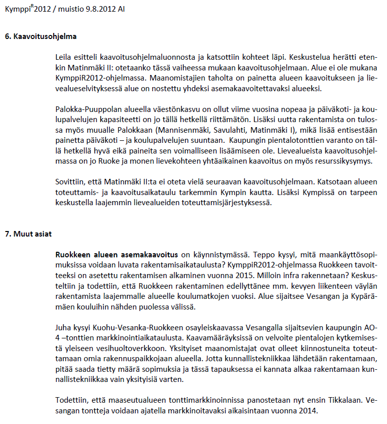 14 Kuva 8. Ote Kymppi R -valmisteluryhmän muistiosta.