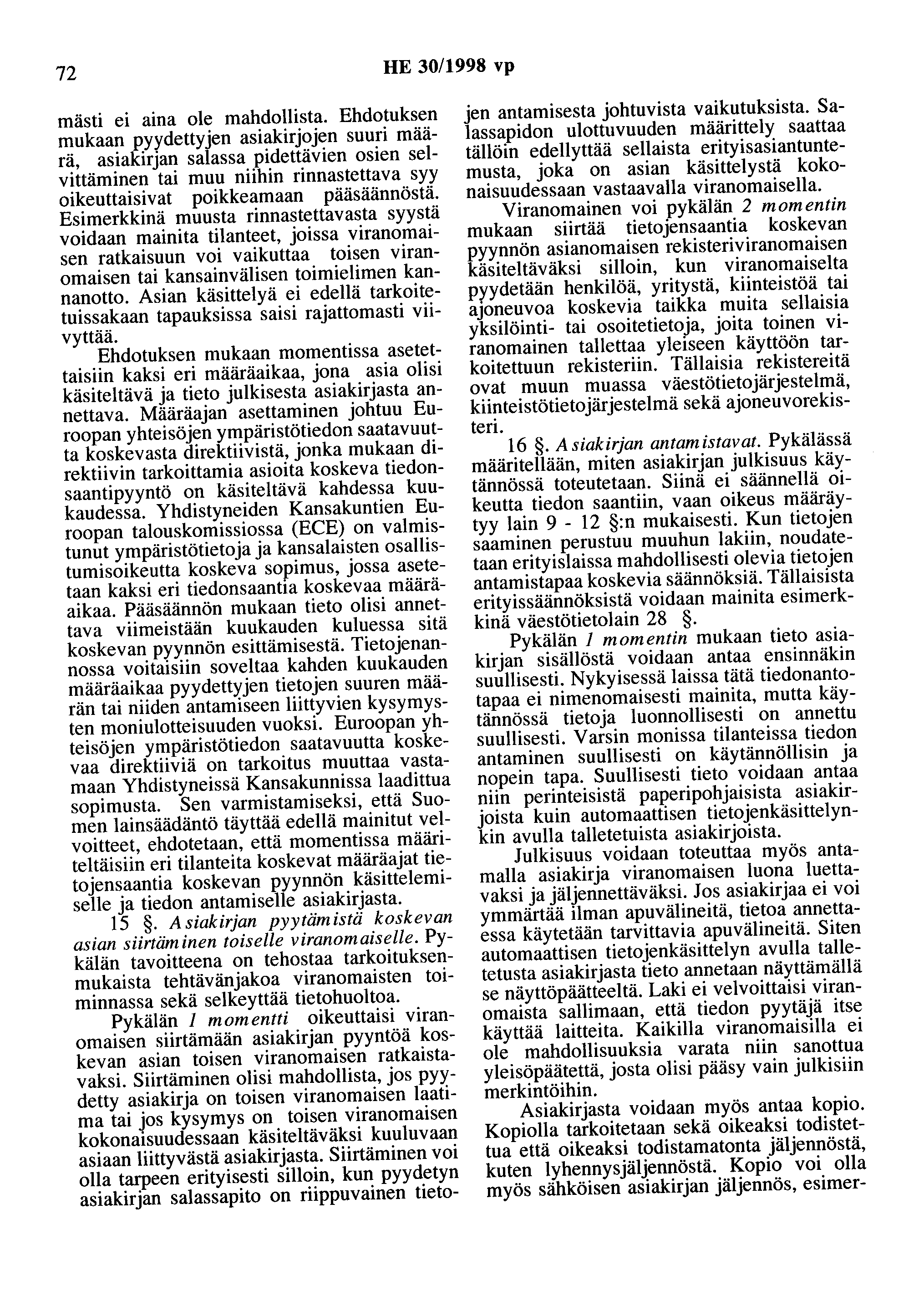 72 HE 30/1998 vp mästi ei aina ole mahdollista.