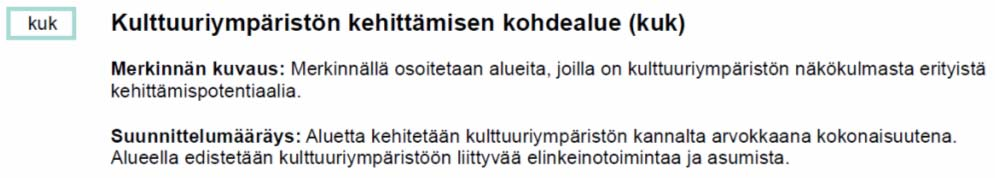 Suunnittelualue on maakuntakaavassa työpaikka-aluetta (TP), josta koilliseen sijaitsee maakunnallisesti arvokas maisema-alue (m) ja luonnonsuojelualue (sl).