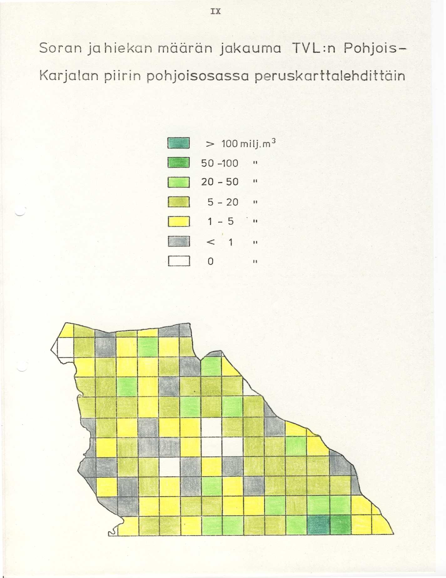 IX Soran jc~ l~io~aa~ määrän jakauma TVL :n Pohjois Karjalan piirin