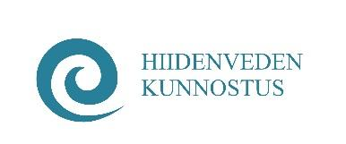 Toimintasuunnitelma 2016 30.11.2015 HIIDENVEDEN KUNNOSTUS 2016 2021 -HANKE TOIMINTASUUNNITELMA 2016 1.