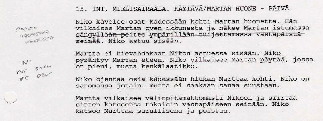 16 Kuva 10. Sama kohtaus versiosta 8, joka oli myös kuvausversio. Tekijöitä on monia ja useat käsitteet ovat abstrakteja, joten on tärkeää että puhutaan samoista asioista.