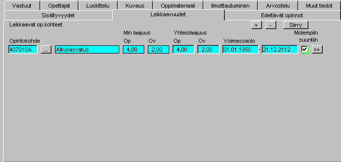 virkailijalle leikkaavan opintokohteen A suorituksen (samoin kuin saman opintokohteen korotustapauksessa). Virkailija voi samalla merkitä tarvittaessa esim. vanhan suorituksen korotetuksi.