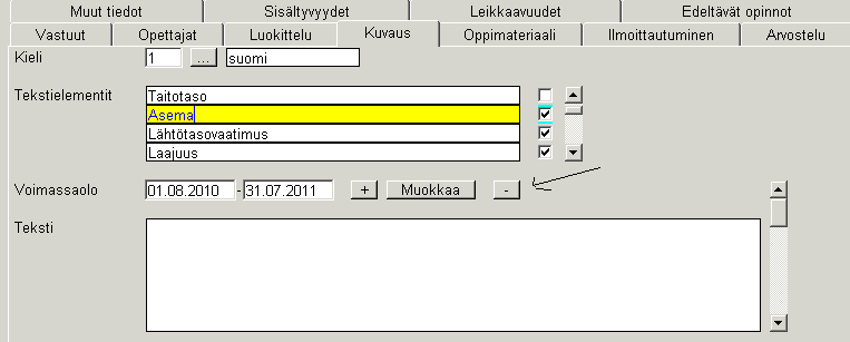 6. Opintokohteen kopiointi Hae ikkunaan Opintokohteen käsittely saman laitoksen opintokohde, joka on mahdollisimman samankaltainen kuin nyt lisättävä opintokohde. Näpäytä painiketta Kopioi.