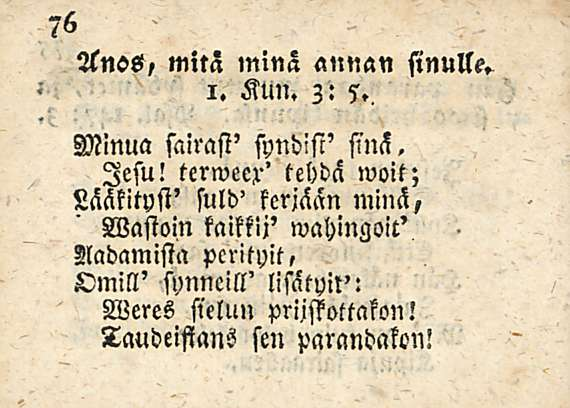 2lnss, mitä minä annan sinulle» i. Kun. z: 5., Minua sairasi' syndisi' sinä. lesu!