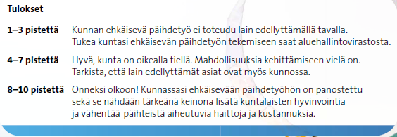 Lähde: THL (2015): Yhteinen ote alkoholi-, huume- ja rahapelihaittojen sekä tupakoinnin vähentämiseen.