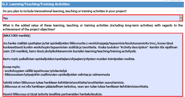 G. Learning/Teaching/Training Activities 1/3 Kun valitset valikosta Yes lomake avaa