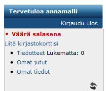 Asiakkaan tunnusluku vaihdetaan kirjastossa (Aurorassa) niin yhteys kirjastokortin ja käyttäjätunnuksen välillä katkeaa.