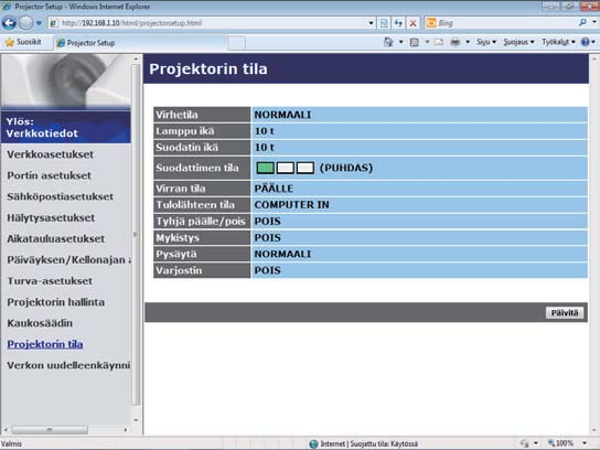 3.1 Projektorin web-ohjaus (jatkuu) 3.1.12 Projektorin tila Näyttää projektorin asetukset ja tilan.