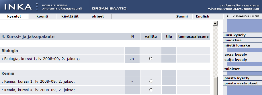 Kun vastaajat ovat vastanneet ja palautteen keruu halutaan lopettaa, klikataan sulje kysely -painiketta, jolloin tunnukset häviävät, eikä kyselyyn enää voi vastata.