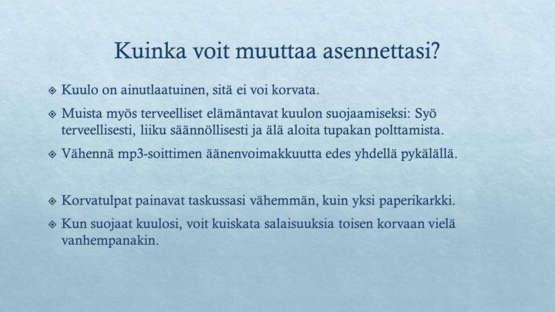 Terveelliset elämäntavat vaikuttavat kokonaisvaltaisesti ihmisen hyvinvointiin, kehon