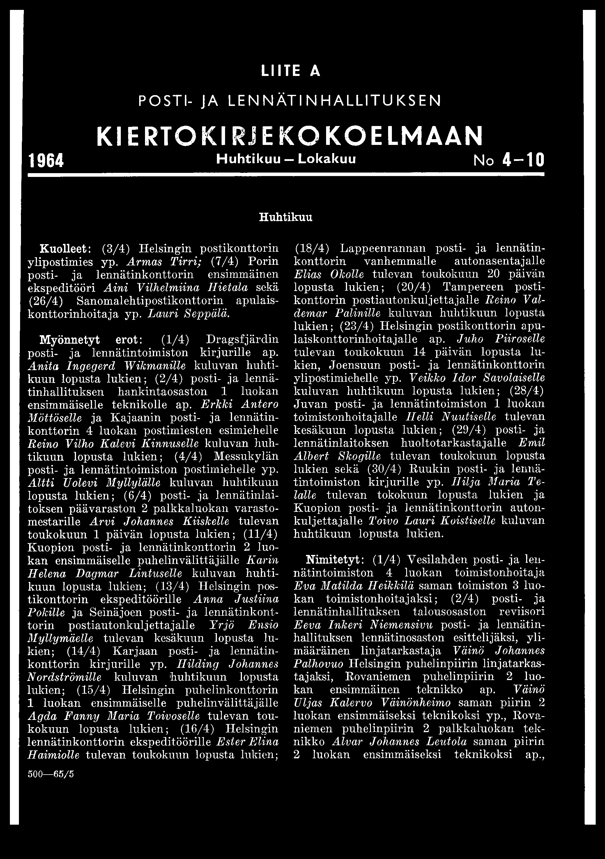 Myönnetyt erot: (1/4) Dragsfjärdin posti- ja lennätintoimiston kirjurille ap.