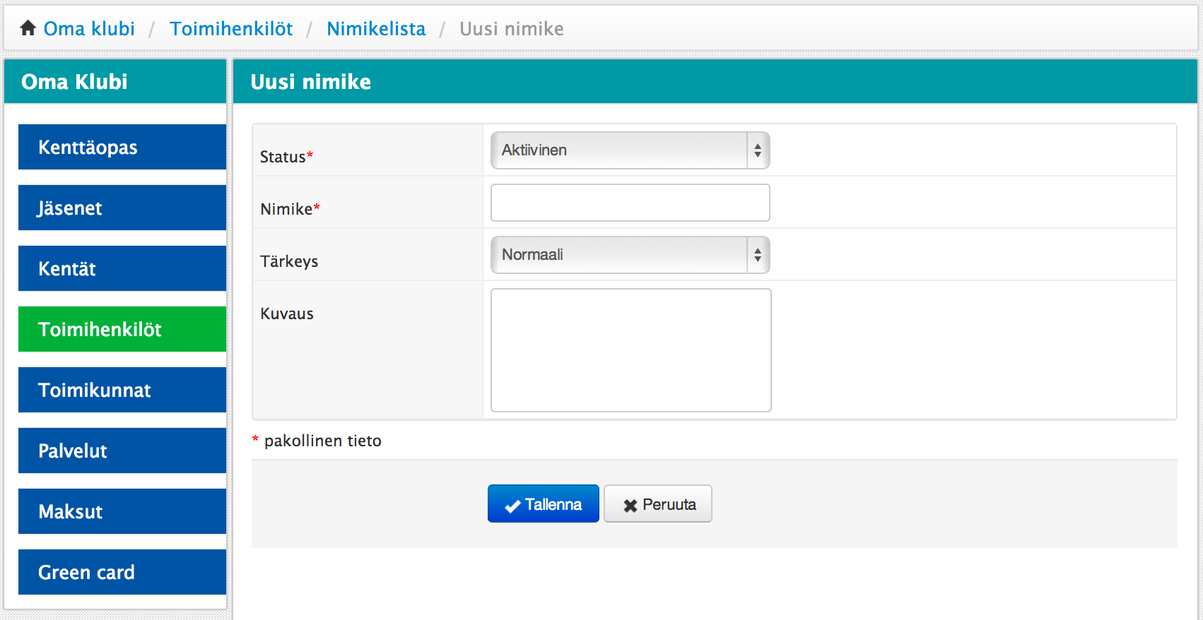Kuva 4 Toimihenkilöiden nimikkeet Uusi nimike sivulla voit syöttää seuraavat tiedot: status, nimike, tärkeys ja kuvaus.