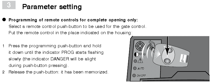 Porttia ohjataan kahdella eri tavalla, joko. 1: Portti kokonaan avautuu lyhyellä tai pitkällä painallluksella 2: Tai siten, että lyhyt painallus avaa yhden portin ja pitkä painallus avaa molemmat.