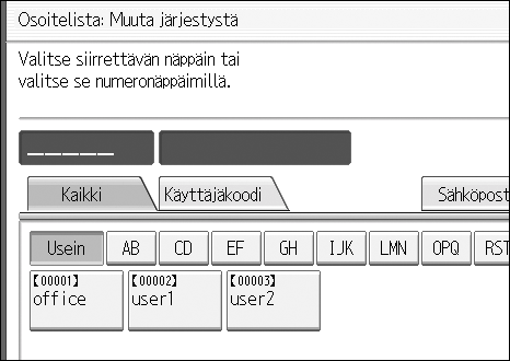 Pääkäyttäjän työkalut D Paina siirrettävää niminäppäintä. 2 Voit valita nimen käyttämällä numeronäppäimiä.