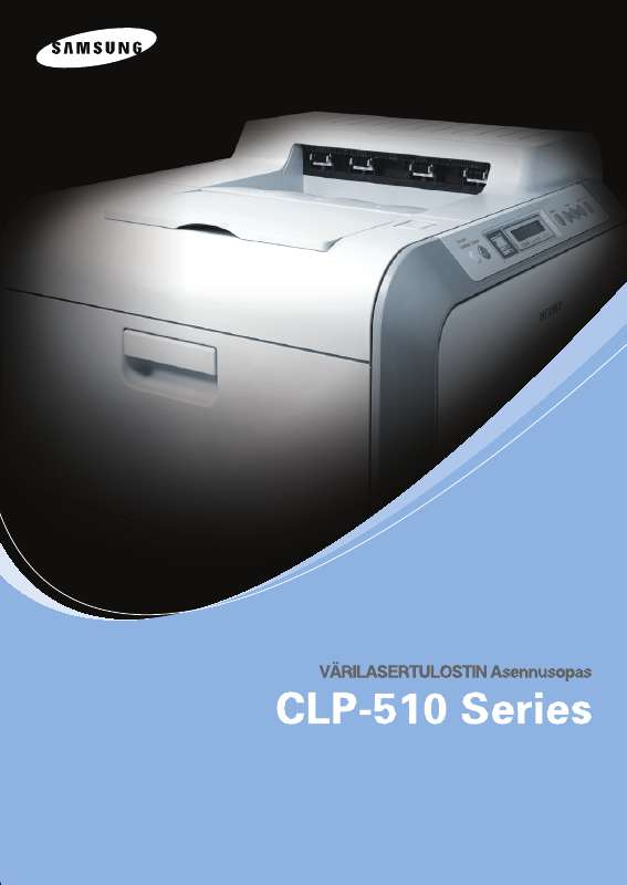 Yksityiskohtaiset käyttöohjeet ovat käyttäjänoppaassa Käyttöohje SAMSUNG CLP-510N Käyttöohjeet SAMSUNG CLP-510N Käyttäjän opas