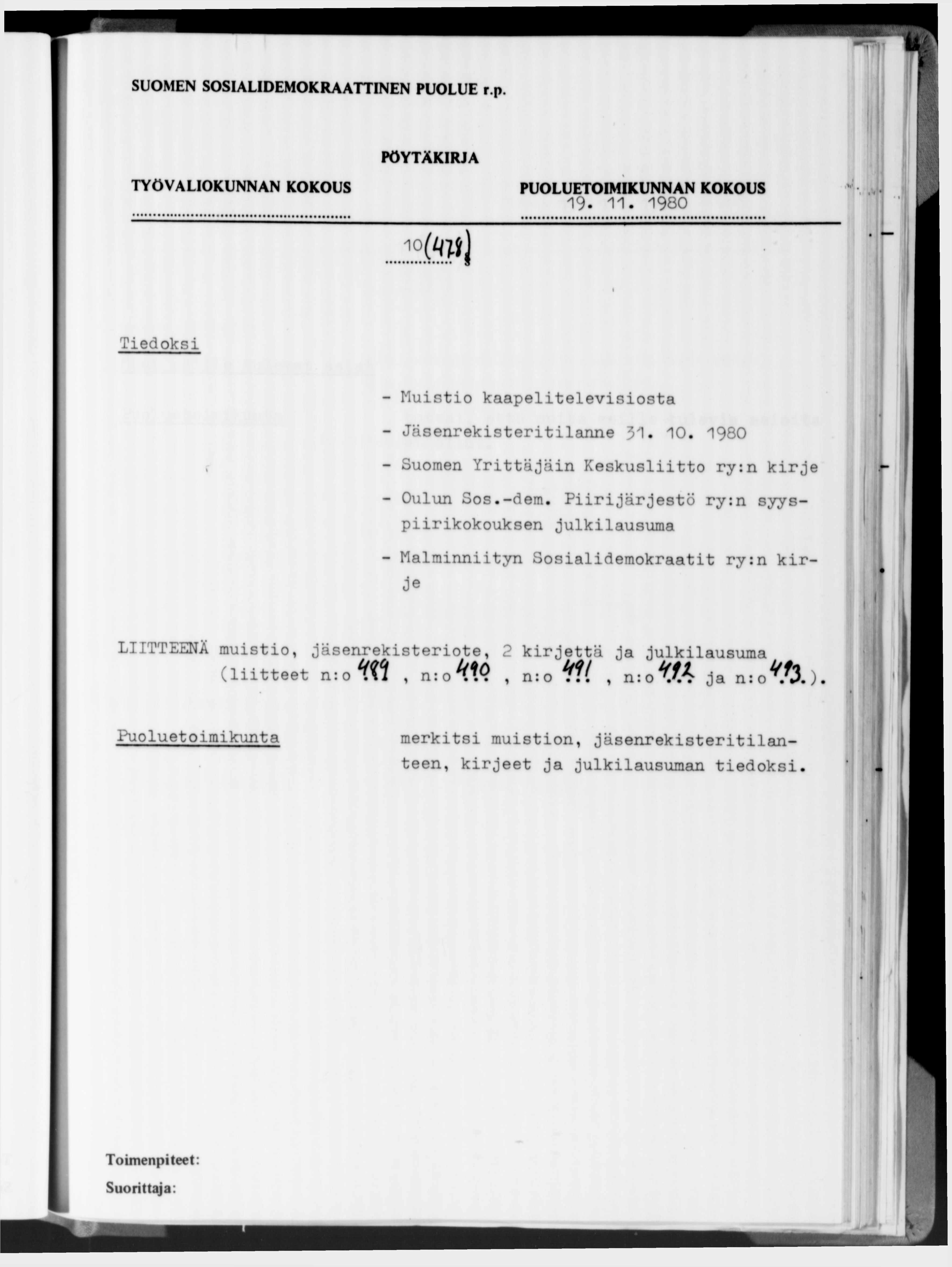 19. 11. 1980 Tiedoksi - Muistio kaapelitelevisiosta - Jäsenrekisteritilanne 31. 10, 1980 - Suomen Yrittäjäin Keskusliitto ry:n kirje - Oulun Sos.-dem.