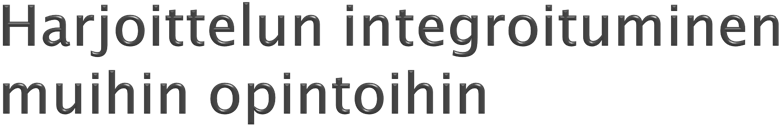 Miten opetettavat asiat liittyvät oppilaiden elämään eli millaisia kokemuksia oppilailla on opiskeltavista asioista?