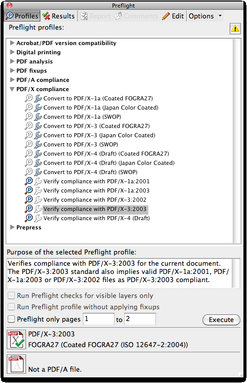 37 Kuva 22. Acrobat Profesional 8:n Preflight-ikkuna, jossa todetaan käyntikortin olevan PDF/X-3:2003:n ja FOGRA27:n mukainen.