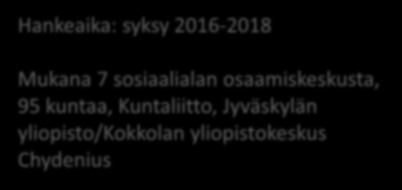 Valtakunnallinen hanke PRO SOS Uudenlaista sosiaalityötä