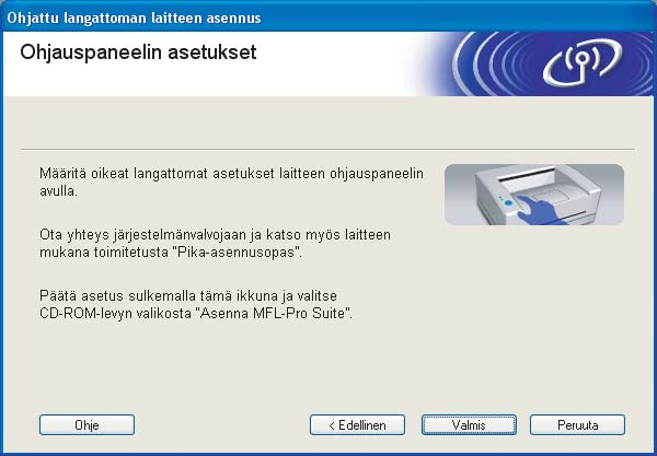 Langattoman verkon asetukset (Windows ) k Jos valitset Tietokoneessa on langaton yhteys, valitse Käytän tukiasemaa infrastruktuuriverkossa ja napsauta Seuraava. Siirry vaiheeseen l.