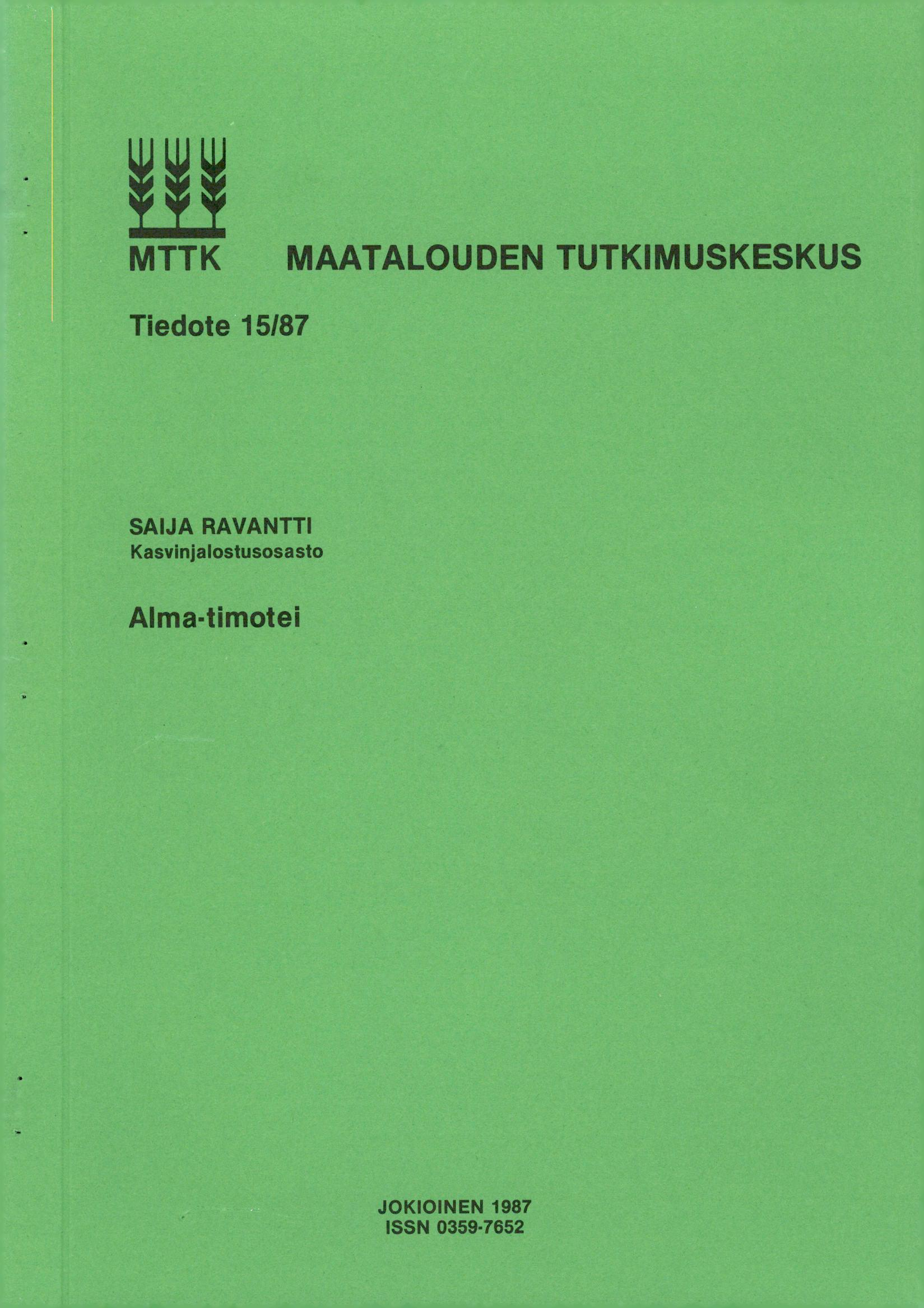 MTTK MAATALOUDEN TUTKIMUSKESKUS Tiedote 15/87 SAIJA RAVANTTI