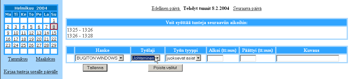 Ensin valitaan vasemman palkin kalenterista päivä, jolle halutaan tunteja kirjata. Päivät, joille on jo kirjattu tunteja, näkyvät siinä lihavoituna.