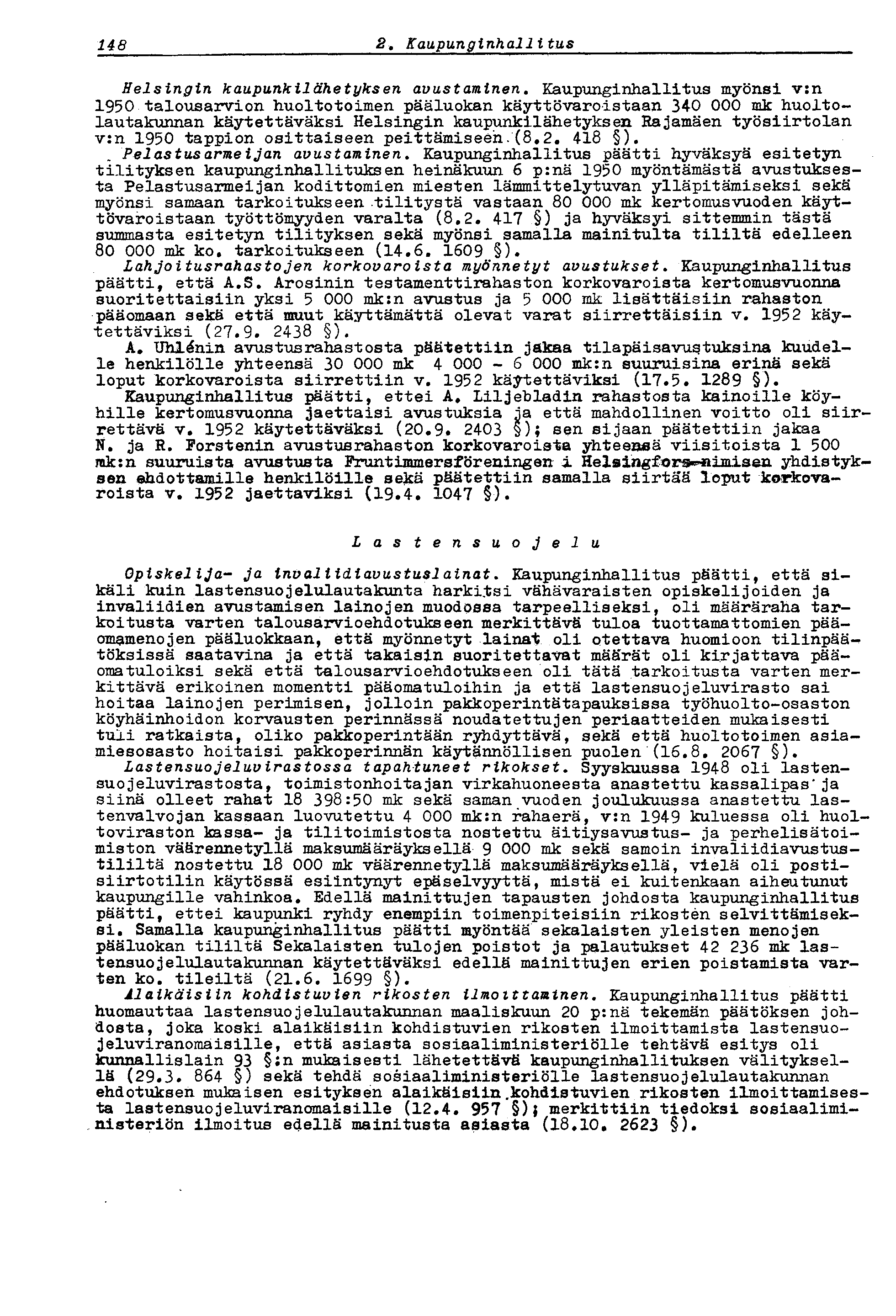 148 2 t Kaupunginhallitus Helsingin kaupunkilähetyksen avustaminen.