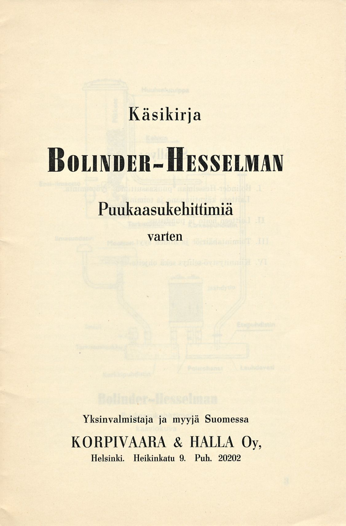 Käsikirja Bolinder-Hesselman Puukaasukehittimiä varten Yksinvalmistaja