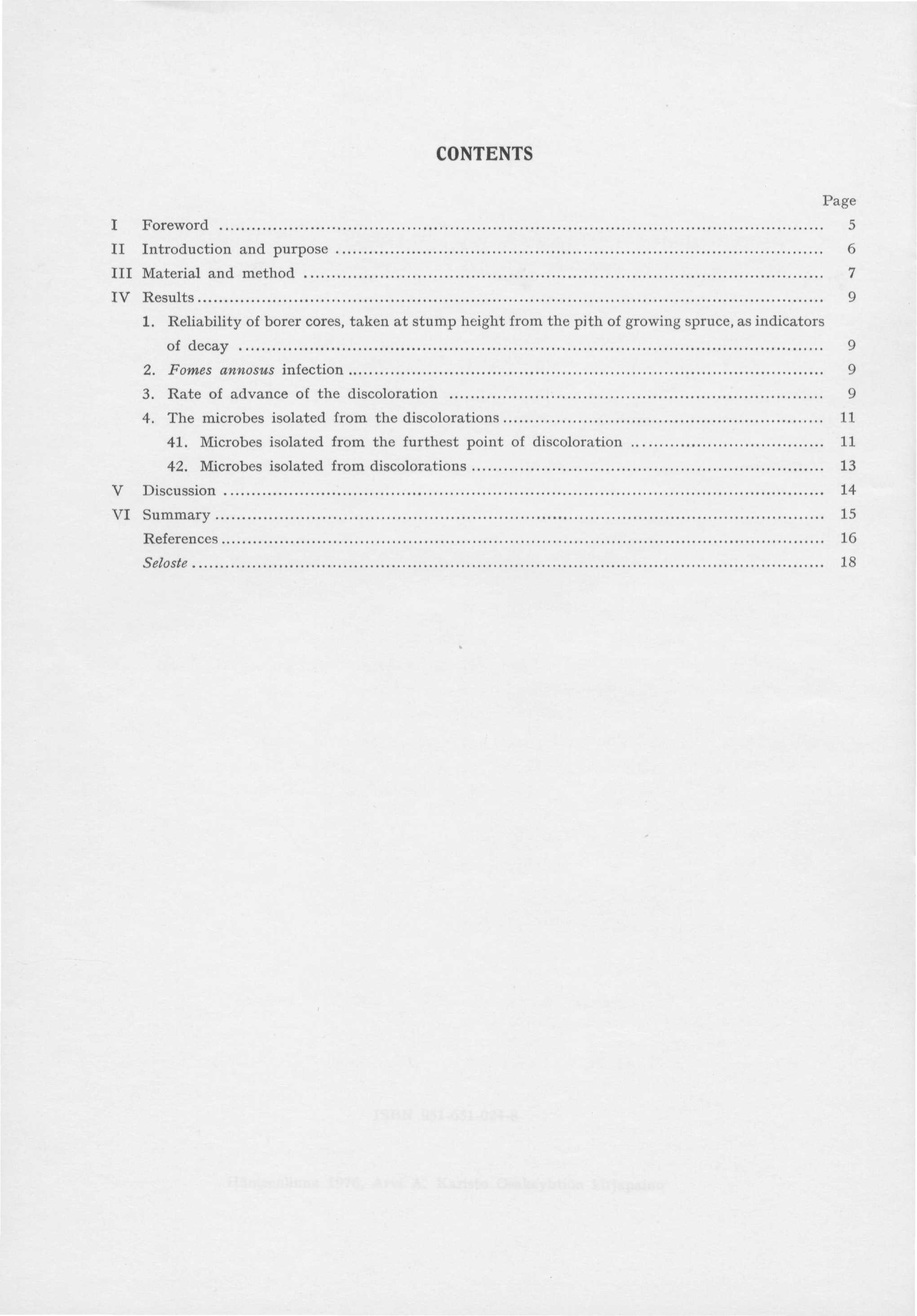 CONTENTS I Foreword 5 II Introduction and purpose 6 III Material and method 7 IV Results 9.