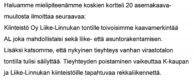 Kaavoittajan vastine lasuntoon: Kaavamuutosalueen läheisyydessä olevat valtakunnalliset merkittävät RKY- 2009 alueet sekä SR-1-suojelumerkinnällä oleva Linnukkapatsas huomioidaan suunnitteluvaiheessa.