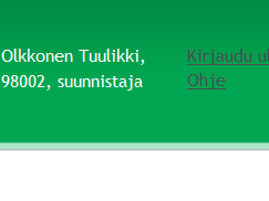Nyt kirjaudut sisään Irmaan.