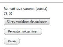 Valitse Siirry verkkomaksamiseen.