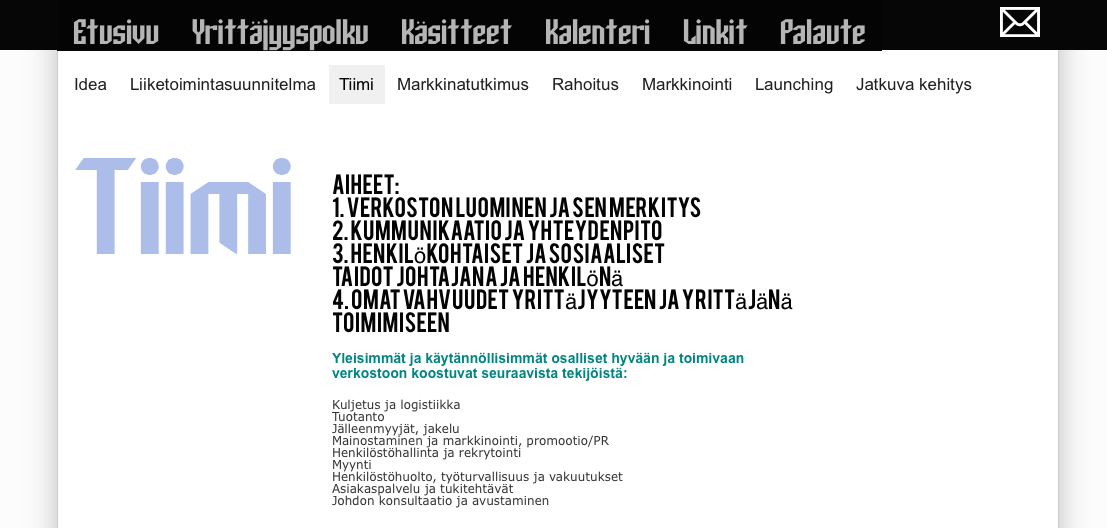 42 Kuva 4: Yrittäjyyspolun sisällön hahmotelma 10 Lopuksi Aiheen kartoituksen ja kerätyn aineiston perusteella tulee esille selkeästi tarve, johon tässä opinnäytetyössä on vastattu.