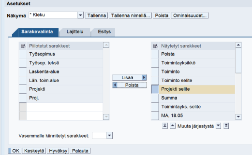 Tuntikohdennusnäkymän näytön kehittäminen (ME 5749) Tuntikohdennusnäkymän näytössä olevien tietojen näkyvyyden parantaminen niin, että sarakeleveydet ja näyttö skaalautuvat dynaamisesti ja