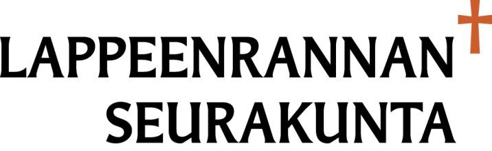 Lappeenrannan evankelisluterilaiset seurakunnat Kirkkokatu 10 A, 3. krs. / PL 45 53101 Lappeenranta 040 3126 301 lappeenranta.seurakunta@evl.fi Aika Keskiviikko 25.3.2015 klo 17.00 18.