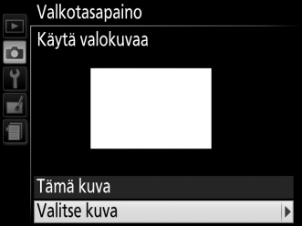 Korosta Esiasetus käsin ja paina 2. G-painike 2 Valitse Käytä valokuvaa.