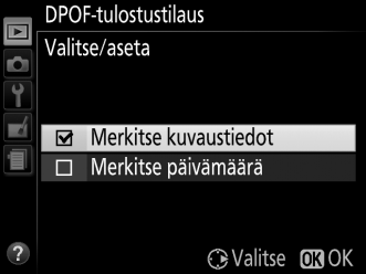 3 Valitse merkintävaihtoehdot. Korosta jokin seuraavista vaihtoehdoista ja paina 2 ottaaksesi korostetun vaihtoehdon käyttöön tai pois käytöstä.