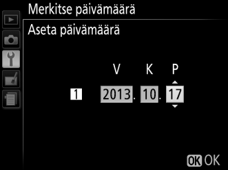 2013 02 / 10. 24. 2013 Tuleva päivämäärä (kaksi päivää jäljellä) Kamerassa on kolme paikkaa päivämäärien tallennusta varten.