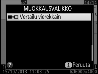 2 Valitse Vertailu vierekkäin. Korosta muokkausvalikossa Vertailu vierekkäin ja paina J. 3 Vertaa kopiota alkuperäiseen.