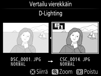 Näytä korostettu kuva koko näytön kokoisena painamalla Kopion luomisessa käytetyt vaihtoehdot Lähdekuva Muokattu kopio X-painiketta ja pitämällä sitä painettuna.