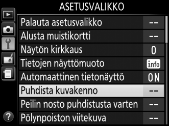 Kuvakennon puhdistaminen Jos epäilet, että kuvakennossa on likaa tai pölyä, joka näkyy valokuvissa, voit puhdistaa kennon asetusvalikon vaihtoehdolla Puhdista kuvakenno.