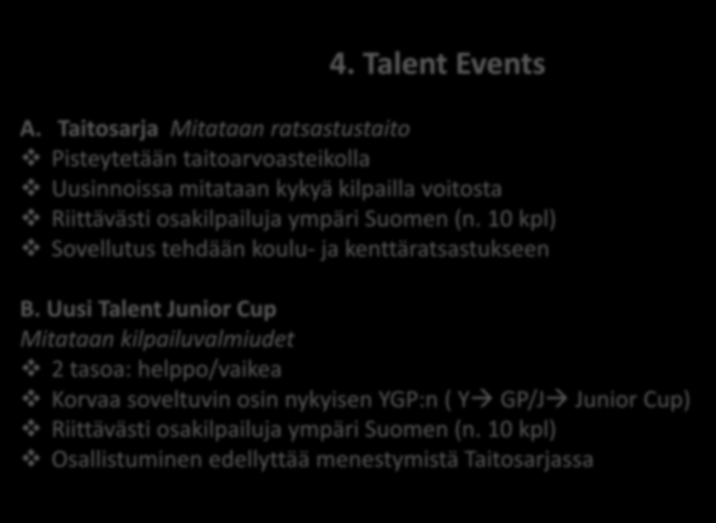 4. Talent Events A.