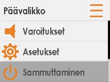 Vaihe Mitä näet Merkitys Mitä sinun pitää tehdä 1 Siirry päävalikkoon. Paina Valitse. 2 Sammutuksen varmistusnäyttö tulee näkyviin. Sammuta painamalla Nuoli alas - näppäintä. Paina Valitse. 3 Paina Valitse.