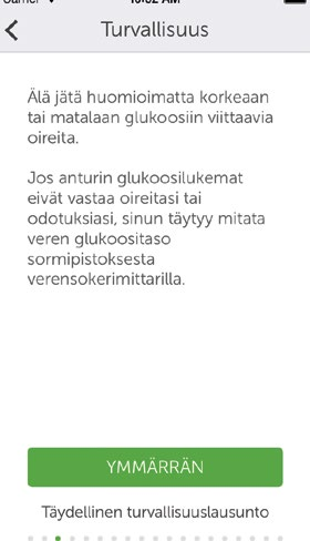 (jatkoa edelliseltä sivulta) Johdantonäytöt 5 Seuraavissa näytöissä on käyttöehdot, turvallisuusvaroitukset, vasta-aiheet ja suositellut asetukset.