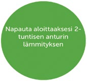 Anturin käyttöjakson aloittaminen 18 Napauta Anturin käynnistyminen -ympyrää aloittaaksesi kaksituntisen