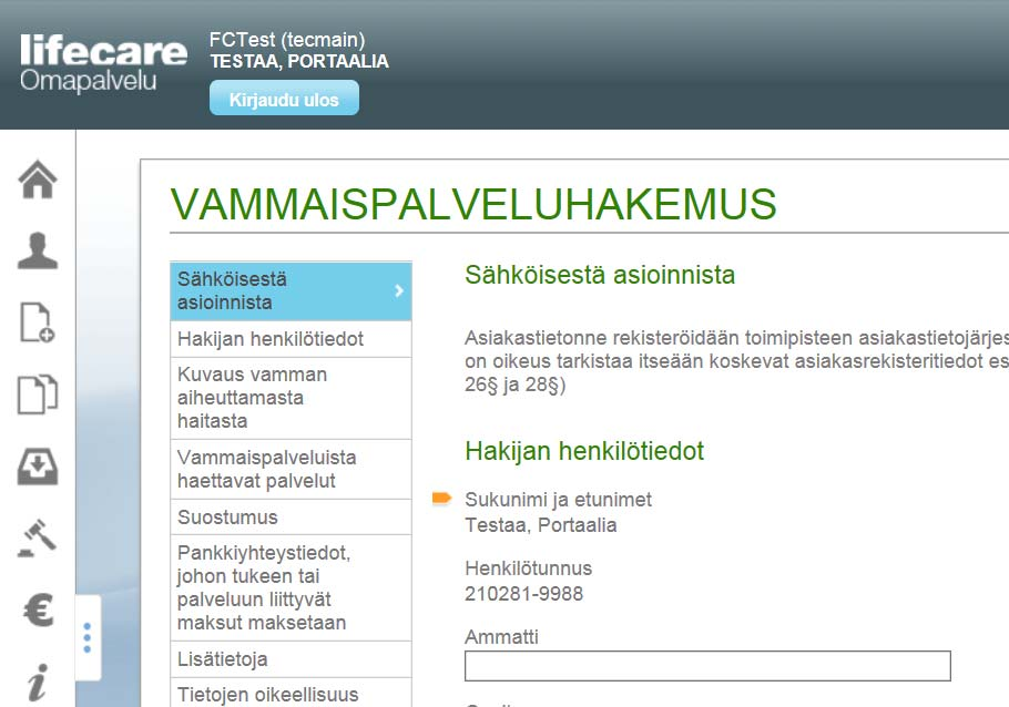 Omapalvelu / Uusi hakemus Uusi hakemus -painikkeella