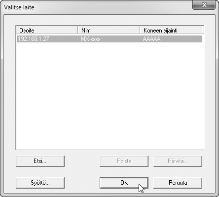 Laitteen nimi (verkkonimi) tai IP-osoite voidaan antaa suoraan kohdassa "Osoite".